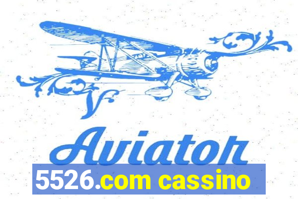 5526.com cassino